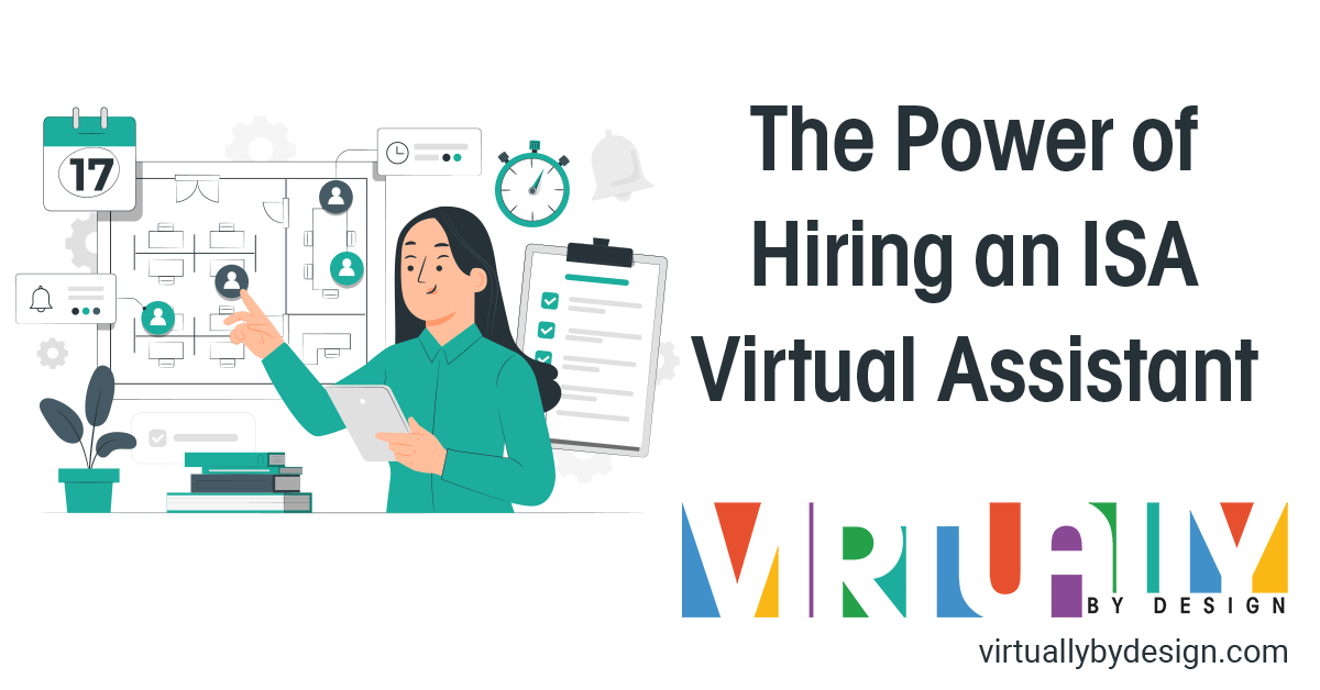 The Power of Hiring an ISA Virtual Assistant featured photo